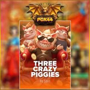 THREE CRAZY PIGGIES